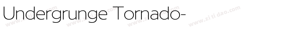 Undergrunge Tornado字体转换